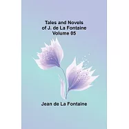 Tales and Novels of J. de La Fontaine - Volume 05