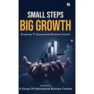 Small Steps Big Growth