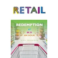 Retail: Redemption at $8.25 an Hour