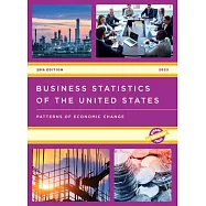 Business Statistics of the United States 2023: Patterns of Economic Change