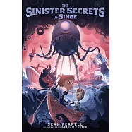 The Sinister Secrets of Singe