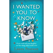 I Wanted You To Know