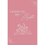 Letters to my daughter