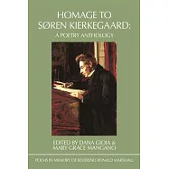 Homage to Søren Kierkegaard: Poems in Memory of Reverend Ronald Marshall