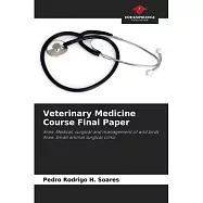Veterinary Medicine Course Final Paper