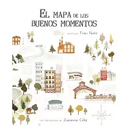 El Mapa de Los Buenos Momentos (the Map of Good Memories)