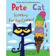 Pete the Cat Screams for Ice Cream!