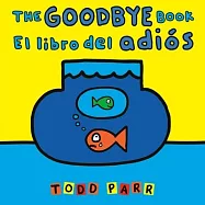 The Goodbye Book / El Libro del Adiós