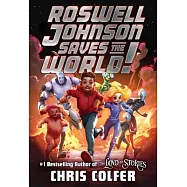 Roswell Johnson Saves the World!