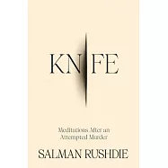 Knife: Meditations After an Attempted Murder
