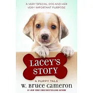 Lacey’s Story: A Puppy Tale