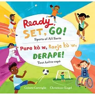 Ready, Set, Go! (Bilingual Haitian Creole & English): Sports of All Sorts