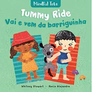 Mindful Tots: Tummy Ride (Bilingual Portuguese & English)