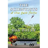 The Scientists A Clint Smith Thriller