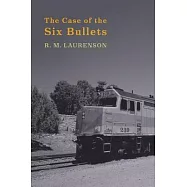 The Case of the Six Bullets