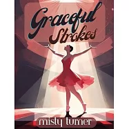 Graceful Strokes: Explore the World of Ballet with this Beautiful Ballerina Coloring Book for Girls