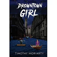 Drowntown Girl