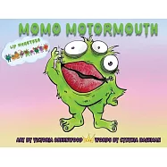Lip Monsters: Momo Motormouth