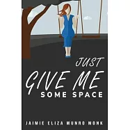 Just give me some space