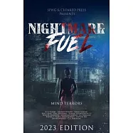 Nightmare Fuel: Mind Terrors 2023 Anthology