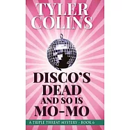 Disco’s Dead and so is Mo-Mo