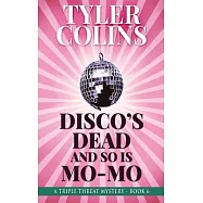 Disco’s Dead and so is Mo-Mo