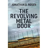 The Revolving Metal Door
