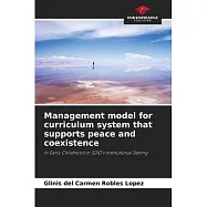 Management model for curriculum system that supports peace and coexistence