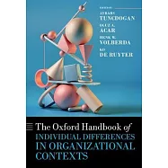 The Oxford Handbook of Individual Differences in Organizational Contexts