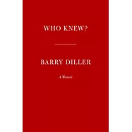 Who Knew?: A Memoir