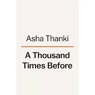 A Thousand Times Before