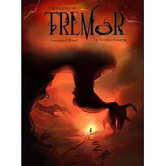The Making of Tremor...: An Animated Short Film