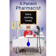 A Patient Pharmacist - Extra Visiting Times