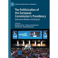 The Politicisation of the European Commission’s Presidency: Spitzenkandidaten and Beyond