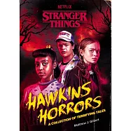 Hawkins Horrors (Stranger Things): A Collection of Terrifying Tales
