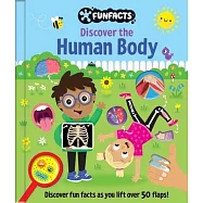 Discover the Human Body: Lift-The-Flap Board Book