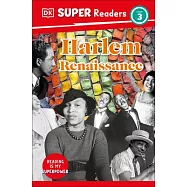 DK Super Readers Level 3 Harlem Renaissance