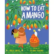 How to Eat a Mango