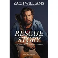 Rescue Story: Faith, Freedom, and Finding My Way Home