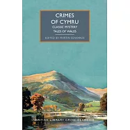 Crimes of Cymru: Classis Mystery Tales of Wales