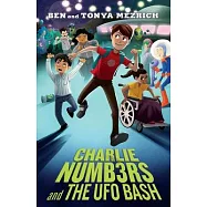 Charlie Numbers and the UFO Bash
