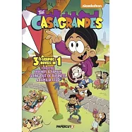 Casagrandes 3 in 1 Vol. 2: Collecting Friends and Family, Going Out of Business, and Familia Feud