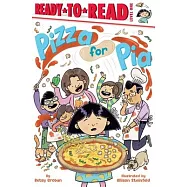 Pizza for Pia: Ready-To-Read Level 1