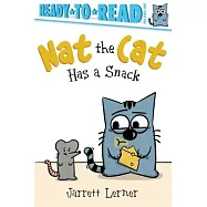 Nat the Cat Has a Snack: Ready-To-Read Pre-Level 1