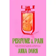 Perfume and Pain
