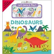 Let’s Learn & Play!: Dinosaurs