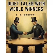 Quiet Talks with World Winners