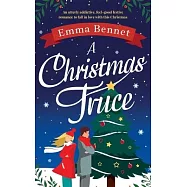 A Christmas Truce: An utterly addictive, feel-good festive romance to fall in love with this Christmas