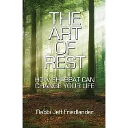 The Art of Rest: How Shabbat Can Change Your Life