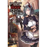 The Reformation of the World as Overseen by a Realist Demon King, Vol. 3 (Manga)